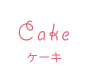 Cake